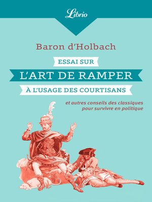 cover image of Essai sur l'art de ramper à l'usage des courtisans